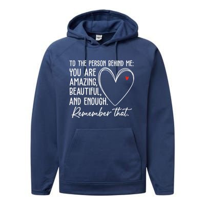 To The Person Behind Me You Are Amazing Beautiful Heart Love Gift Performance Fleece Hoodie