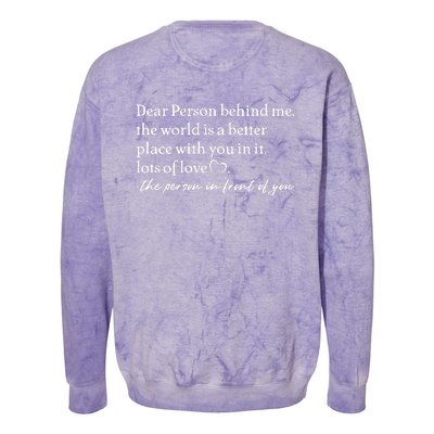 To The Person Behind Me Dear Person Behind Me You Matter Back Only Colorblast Crewneck Sweatshirt