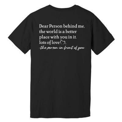 To The Person Behind Me Dear Person Behind Me You Matter Back Only Premium T-Shirt