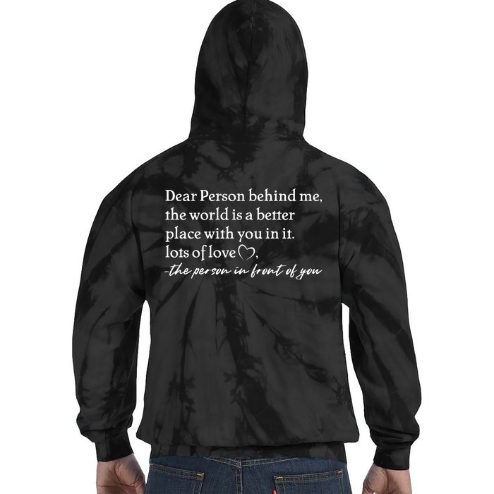 To The Person Behind Me Dear Person Behind Me You Matter Back Only Tie Dye Hoodie