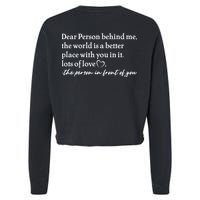 To The Person Behind Me Dear Person Behind Me You Matter Back Only Cropped Pullover Crew