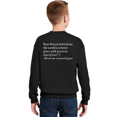 To The Person Behind Me Dear Person Behind Me You Matter Back Only Kids Sweatshirt