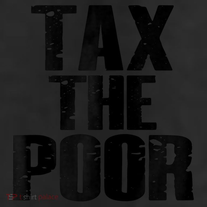 Tax The Poor 11oz C Handle Ceramic Mug