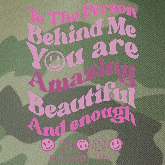 To The Person Behind Me You Are Amazing Beautiful And Enough Legacy Tie Dye Trucker Hat