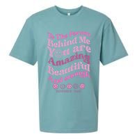 To The Person Behind Me You Are Amazing Beautiful And Enough Sueded Cloud Jersey T-Shirt