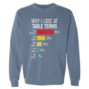 Table Tennis Player Joke For Ping Pong Garment-Dyed Sweatshirt