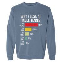 Table Tennis Player Joke For Ping Pong Garment-Dyed Sweatshirt