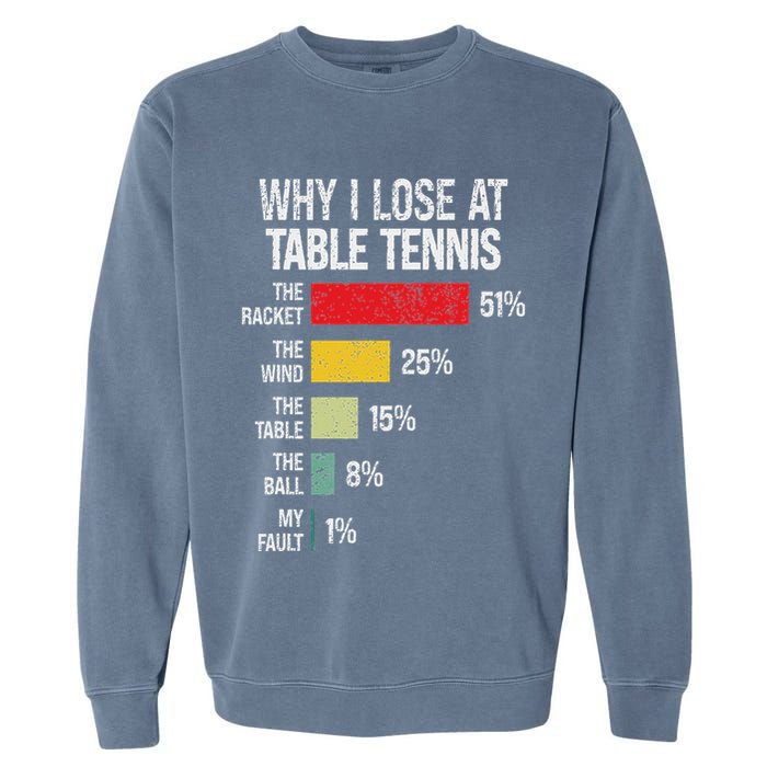 Table Tennis Player Joke For Ping Pong Garment-Dyed Sweatshirt