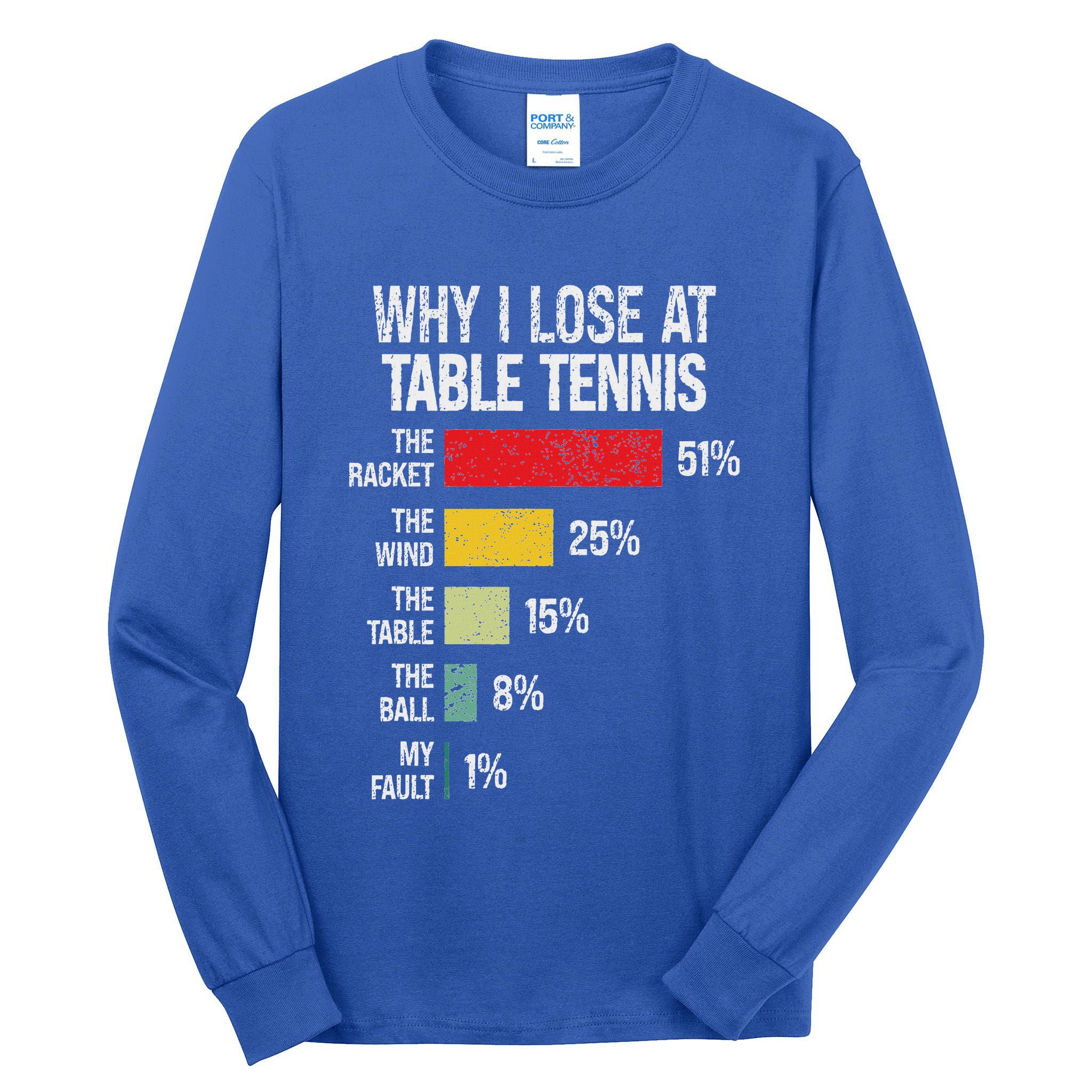 Table Tennis Player Joke For Ping Pong Tall Long Sleeve T-Shirt