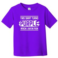 This Turns Purple When I Am In Pain - Chronic Illness Toddler T-Shirt