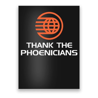 Thank The Phoenicians Poster