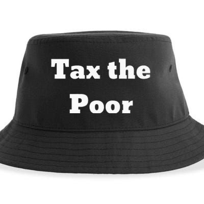 Tax The Poor Sustainable Bucket Hat