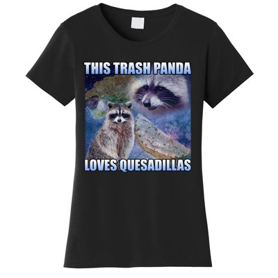 This Trash Panda Loves Quesadillas Women's T-Shirt