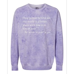 To The Person Behind Me Dear Person Behind Me You Matter Colorblast Crewneck Sweatshirt