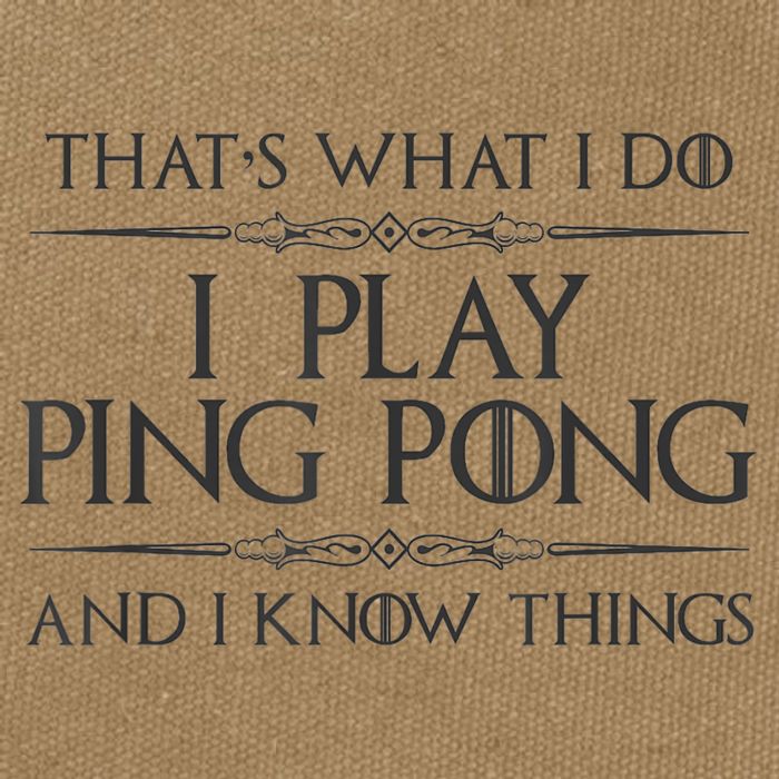 Table Tennis Player I Play Ping Pong & I Know Things Cotton Canvas Backpack