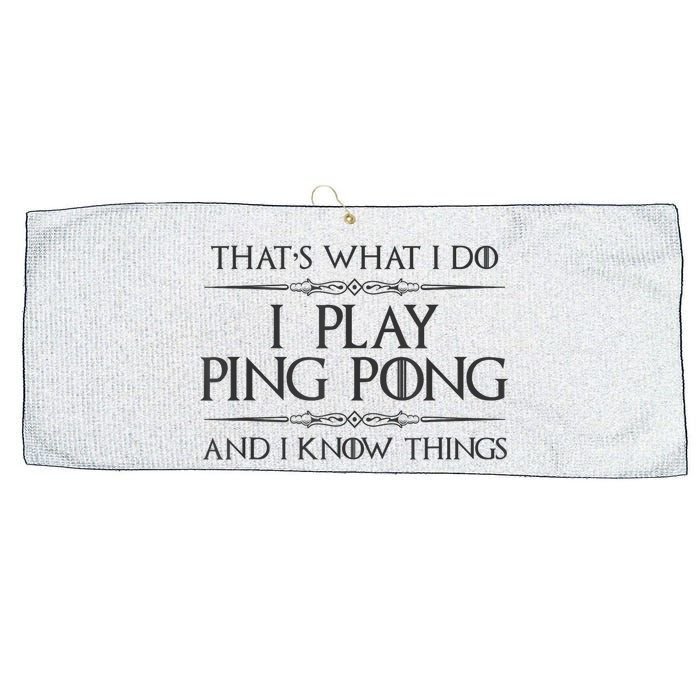 Table Tennis Player I Play Ping Pong & I Know Things Large Microfiber Waffle Golf Towel