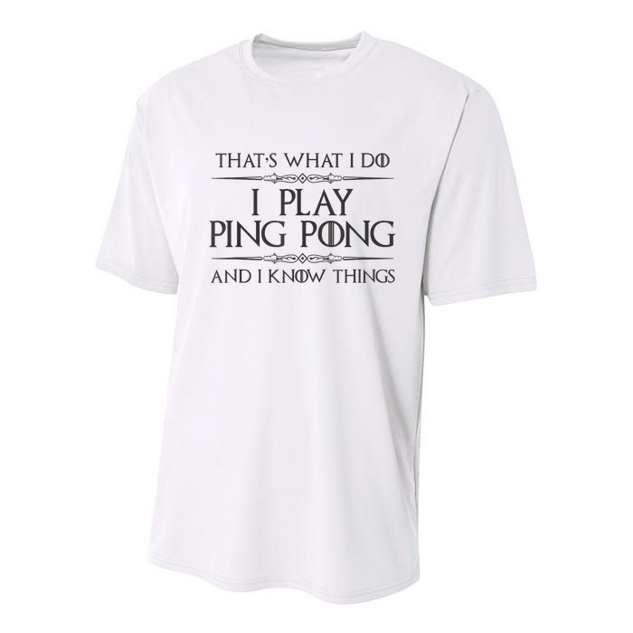 Table Tennis Player I Play Ping Pong & I Know Things Youth Performance Sprint T-Shirt
