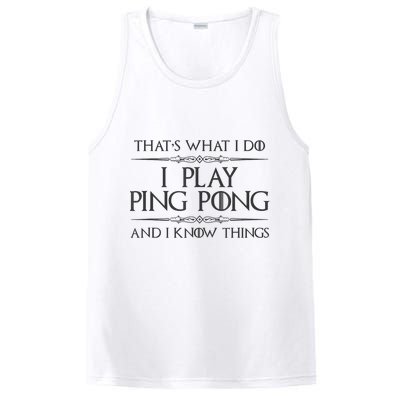 Table Tennis Player I Play Ping Pong & I Know Things PosiCharge Competitor Tank