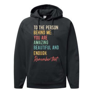 To The Person Behind Me You Matter Self Love Mental Health Performance Fleece Hoodie