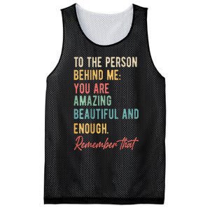 To The Person Behind Me You Matter Self Love Mental Health Mesh Reversible Basketball Jersey Tank