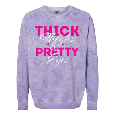 Thick Thighs & Pretty Eyes Workout Fitness Colorblast Crewneck Sweatshirt