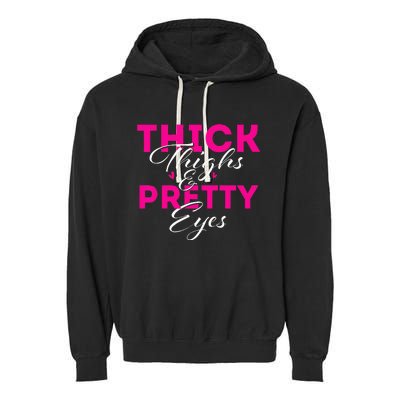 Thick Thighs & Pretty Eyes Workout Fitness Garment-Dyed Fleece Hoodie