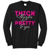 Thick Thighs & Pretty Eyes Workout Fitness Sweatshirt