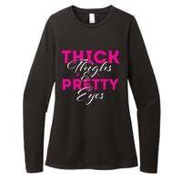 Thick Thighs & Pretty Eyes Workout Fitness Womens CVC Long Sleeve Shirt