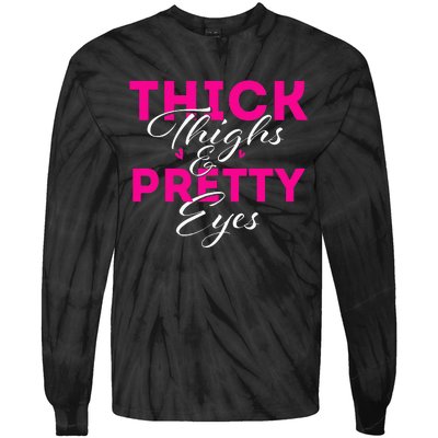 Thick Thighs & Pretty Eyes Workout Fitness Tie-Dye Long Sleeve Shirt