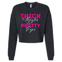 Thick Thighs & Pretty Eyes Workout Fitness Cropped Pullover Crew