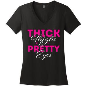 Thick Thighs & Pretty Eyes Workout Fitness Women's V-Neck T-Shirt