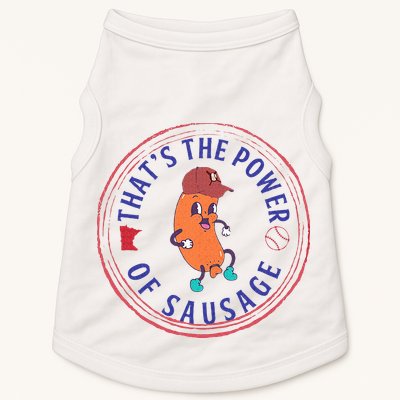 ThatS The Power Of Sausage Summer Sausage Doggie Tank