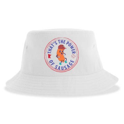 ThatS The Power Of Sausage Summer Sausage Sustainable Bucket Hat