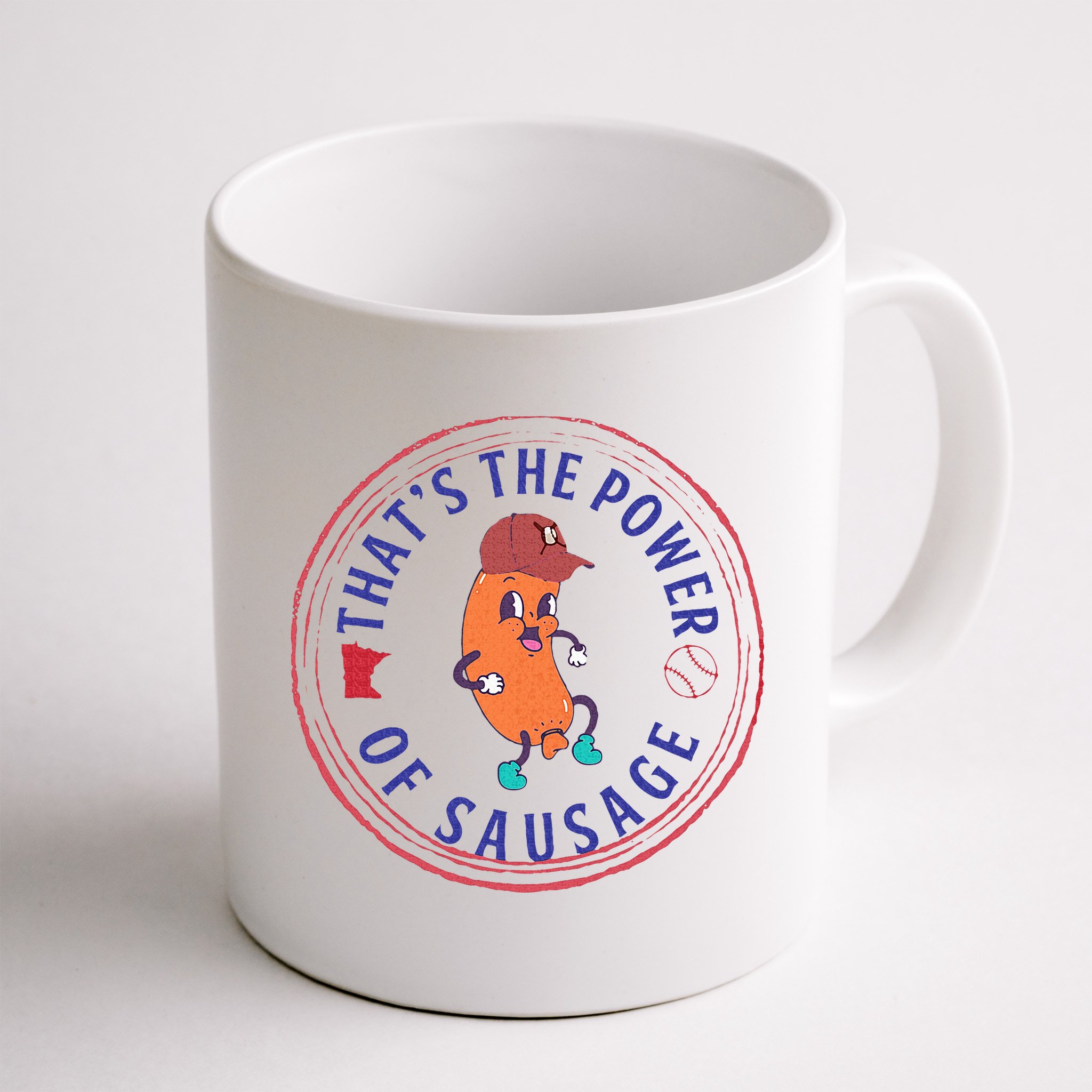 ThatS The Power Of Sausage Summer Sausage Mug