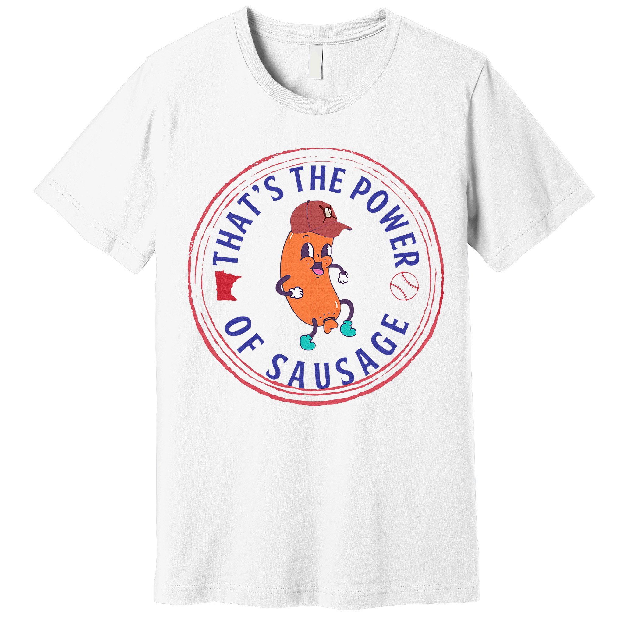 ThatS The Power Of Sausage Summer Sausage Premium T-Shirt