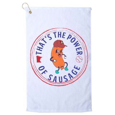 ThatS The Power Of Sausage Summer Sausage Golf Towel