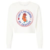 ThatS The Power Of Sausage Summer Sausage Cropped Pullover Crew