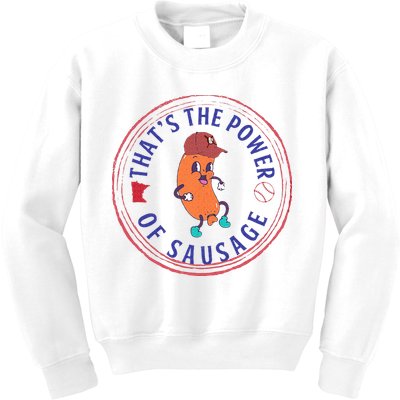 ThatS The Power Of Sausage Summer Sausage Kids Sweatshirt
