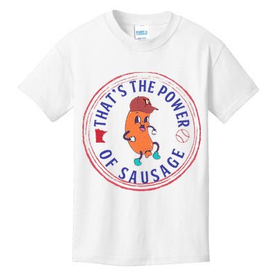 ThatS The Power Of Sausage Summer Sausage Kids T-Shirt