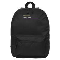 They Them Pronouns Matter Nonbinary 16 in Basic Backpack