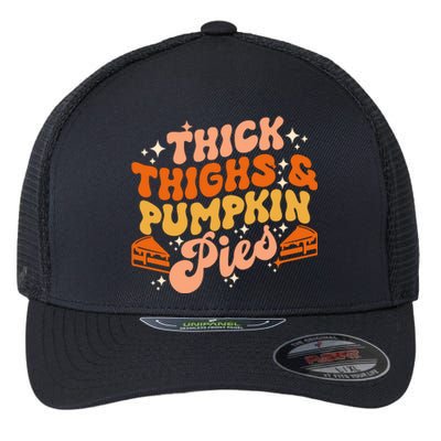 Thick Thighs Pumpkin Pies Autumn Thanksgiving Groovy Retro Flexfit Unipanel Trucker Cap