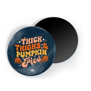 Thick Thighs Pumpkin Pies Autumn Thanksgiving Groovy Retro Magnet