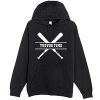Trevor Time Part 2 Premium Pullover Hoodie