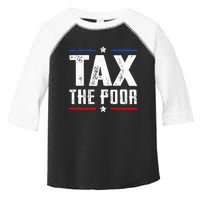 Tax The Poor Toddler Fine Jersey T-Shirt