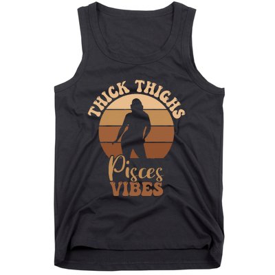 Thick Thighs Pisces Vibes Melanin Black Women Tank Top