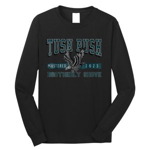 The Tush Push Eagles Brotherly Shove Long Sleeve Shirt