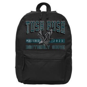 The Tush Push Eagles Brotherly Shove 16 in Basic Backpack