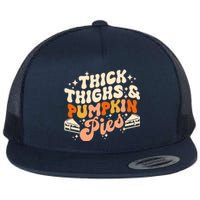 Thick Thighs Pumpkin Pies Autumn Thanksgiving Groovy Retro Flat Bill Trucker Hat