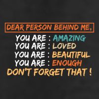 To The Person Behind Me You Are Amazing Beautiful And Enough Garment-Dyed Fleece Hoodie