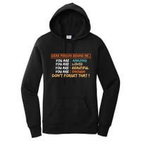 To The Person Behind Me You Are Amazing Beautiful And Enough Women's Pullover Hoodie